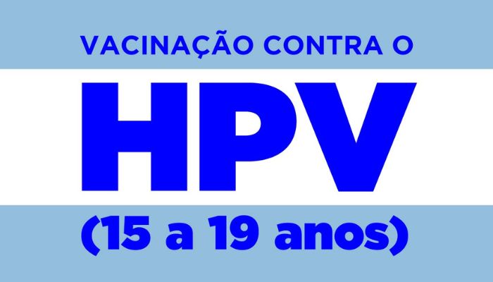  Saúde intensifica vacinação contra HPV passando a abranger adolescentes de 15 a 19 anos